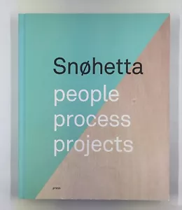 Snøhetta: People, Process, Projects by Snohetta: 1st Edition 2nd Print Run - Imagen 1 de 10