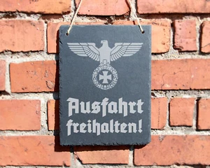 SCHIEFERTAFEL "AUSFAHRT FREIHALTEN!" WEHRMACHT REICHSADLER SCHILD EINGANG #0113 - Bild 1 von 2