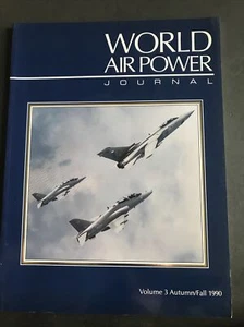 WORLD AIR POWER JOURNAL - VOLUME 3 Autumn 1990 - Picture 1 of 3