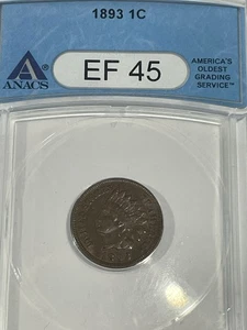 1893 Indian Head Penny Graded XF-45 By ANACS - Picture 1 of 4