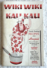 1954 Wiki Wiki Kau Kau Quick Cooking Recipes from Hawaii Cookbook Vintage