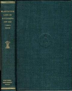 Plantagenleben Florida Pfarreien Louisiana 1836-1846 Tagebuch Bennet H. Barrow - Bild 1 von 6