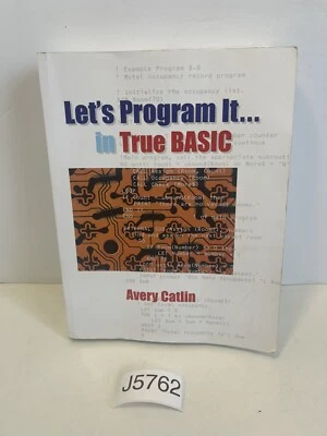 Lets Program It in True BASIC - Paperback By Catlin, Avery - - Image 1 of 4