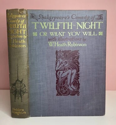 "Twelfth Night"  Shakespeare, color plates illustrated W. Heath Robinson, c.1913 - Image 1 of 4