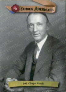 2021 Historic Autographs Famous Americans #209 Hugo Black 