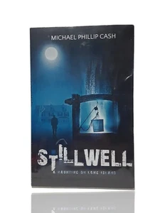 STILLWELL: A HAUNTING ON LONG ISLAND-Michael Phillip Cash. Factory Sealed. BS-5 - Foto 1 di 2