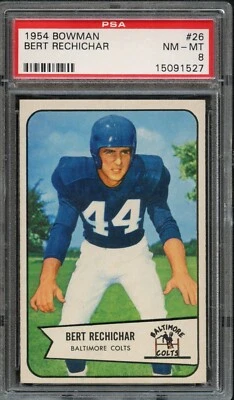 FB - 1954 Bowman - #26 - Bert Rechichar - PSA 8 - NM-MT - Image 1 of 2