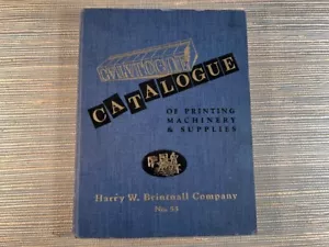 1953 Catalogue of Printing Machinery & Supplies No. 53 Catalog Harry W Brintnall - Picture 1 of 10