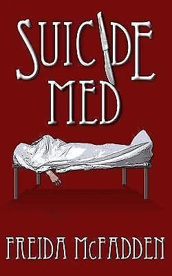 Suicide Med by Freida McFadden (2014, Trade Paperback)