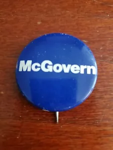 Vintage 1972 McGovern Political 1-1/2" Pinback Pin Button Presidential - Picture 1 of 2