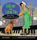 Mister and Lady Day: Billie Holiday und der Hund, der sie liebte von Amy Novesky