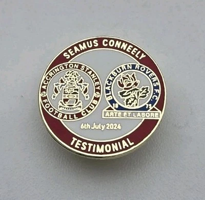 ACCRINGTON STANLEY V BLACKBURN ROVERS SEAMUS CONNEELY TESTIMONIAL 2024 PIN BADGE - Image 1 of 2