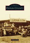 Duplin County (Images Of America) By Cole