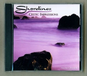 George Jamison - Shorelines: Celtic Impressions - Music & Ocean - 2000 NEW CD - Picture 1 of 2