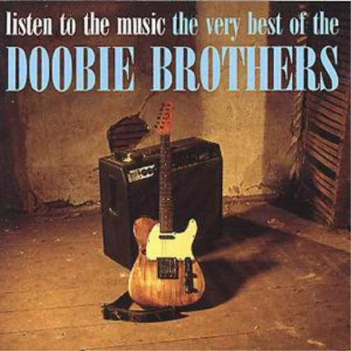 The Doobie Brother Listen to the Music/The Very Best of the Doobie Brohter (CD) - Bild 1 von 1