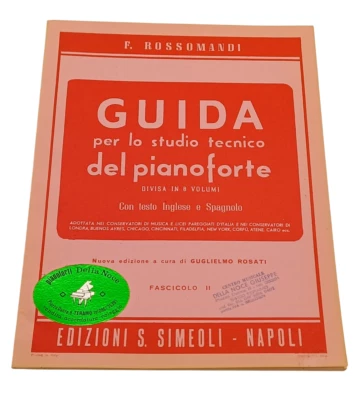 Rossomandi Guida per lo studio del Pianoforte Volume 2 Metodo Conservatorio - Immagine 1 di 4