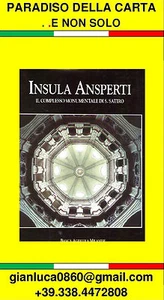 INSULA ANSPERTI - THE MONUMENTAL COMPLEX OF SAN SATIRO (1992 - 184 pages) - Picture 1 of 1