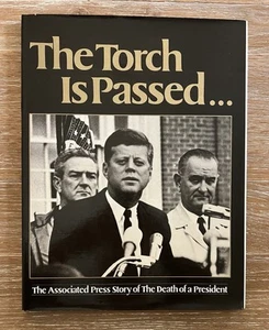 Vintage The Torch is Passed The AP Story of the Death of a President 1963 HC DJ - Picture 1 of 15