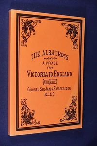 THE ALBATROSS James Alexander A VOYAGE FROM VICTORIA TO ENGLAND Facsimile Book - Picture 1 of 12