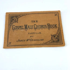 The Gospel Male Chorus Book Parts I & II James McGranahan c1900s Vintage Hymnal - Picture 1 of 14