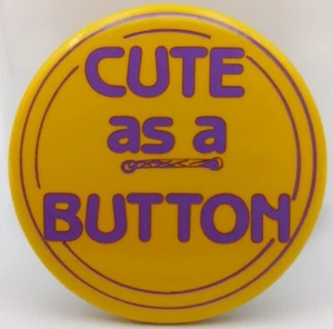 Vintage süß wie ein Button Pinback Pin Anstecker lustig flirty Mode Accessoire Spruch - Bild 1 von 4