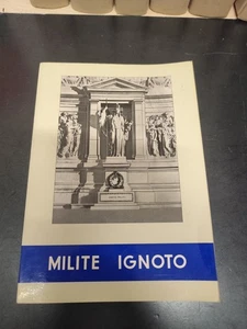 LIBRO MILITE IGNOTO MINISTERO DIFESA CADUTI IN GUERRA ARTI GRAFICHE CAPACCETTI - Foto 1 di 7