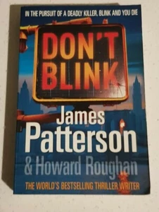 Don't Blink By James Patterson & Howard Roughan Large Paperback - Picture 1 of 7