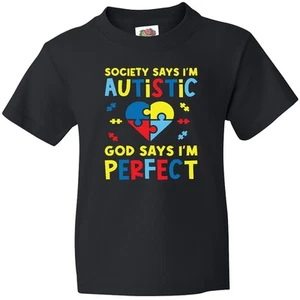 Inktastic Society Says I'm Autistic God Says I Am Perfect Youth T-Shirt Great - Picture 1 of 3