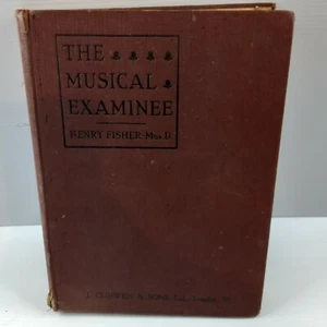 The Musical Examinee - Curwens edition No 5677, By Henry Fisher - 3rd edition - Picture 1 of 12