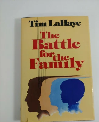the battle for the family lahaye hardcover 1982 special edition autographed - Image 1 of 2