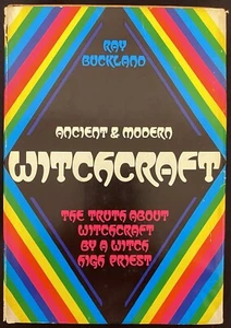 Ancient & Modern Witchcraft Ray Buckland 1st Edition 1970 HC DJ - Foto 1 di 10