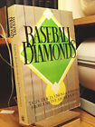 Baseball Diamonds : Tales, Traces Visions And Voodoo From A Nativ