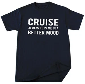 Cruise T Shirt Funny Traveling Cruise Vacation Gift Idea Humor Gift Cruise Lover - Picture 1 of 3