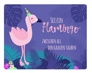 Mousepad Sei ein Flamingo 24x19 graue Tauben Spruch lustig Mauspad Unterlage - Bild 1 von 1