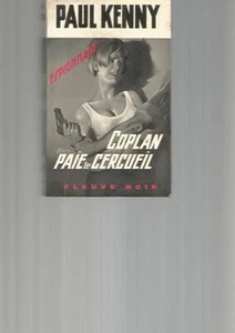 COPLAN PAIE LE CERCUEIL - PAUL KENNY - FLEUVE NOIR - Picture 1 of 1