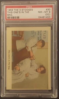 1959 Fleer The 3 Stooges 'This One's In The Bag' #30 PSA 8(OC) - Image 1 of 3