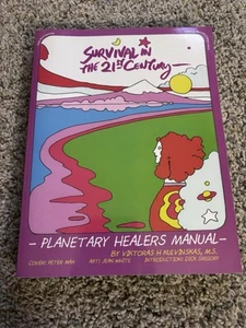Survival In The 21st Century Planetary Healers Manual Viktoras Kulvinskas PB - Bild 1 von 6