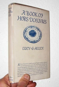 Vintage Appetizer Cookbook BOOK OF HORS D'OEUVRES Lucy Allen Boston School - Picture 1 of 10