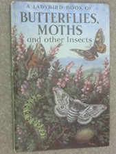 A ladybird book of butterflies, moths and other insects (Ladybird books)
