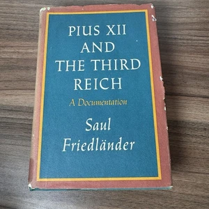 Pius XII Und Das Dritte Reich; Saul Friedlander HCDJ Amerikanische Erstausgabe 1966 - Bild 1 von 8