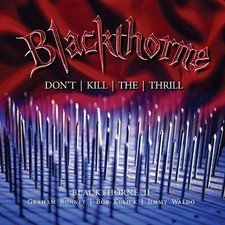 BLACKTHORNE-BLACKTHORNE 2: DON'T KILL THE THRILL (DELUXE EDITION)-JAPAN 2 CD G21