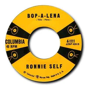 RONNIE SELF "BOP-A-LENA" b/w "DATE BAIT" 2 CLASSICS ON ONE DISC - LISTEN! - Picture 1 of 2