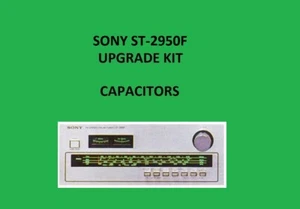 Tuner stereo SONY ST-2950F zestaw naprawczy - wszystkie kondensatory - Zdjęcie 1 z 16