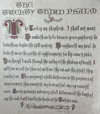 H William Asendorf Calligrapy 23rd Psalms 17" x 22" art Signed 1985 - Image 1 of 4