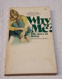 Why Me? : The Story of Jenny by Patricia Dizeno (1976, Paperback) - Picture 1 of 7