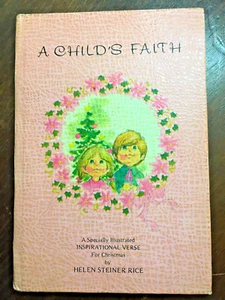 A Child's Faith, Helen Rice, Illustrated by Kathryn Hutton, 1971, Gibson - Picture 1 of 6
