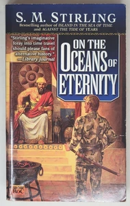 S.M. STIRLING SIGNED 1ST EDITION - On the Oceans of Eternity, Nantucket #3, 2000 - Picture 1 of 5