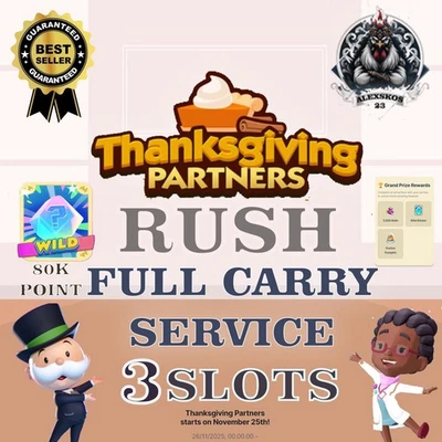 🔥RUSH🔥 3x SLOTS  THANKSGIVING PARTNERS 🔥 Monopo_Ly Go Full Carry 80k Point🎲 - Image 1 of 3