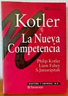 LA NUEVA COMPETENCIA / Philip Kotler  Parram&#243;n Gesti&#243;n y Empresa 1994