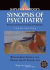 Kaplan And Sadocks Synopsis Of Psychiatry Behavioral Sciences Clinical Psyc